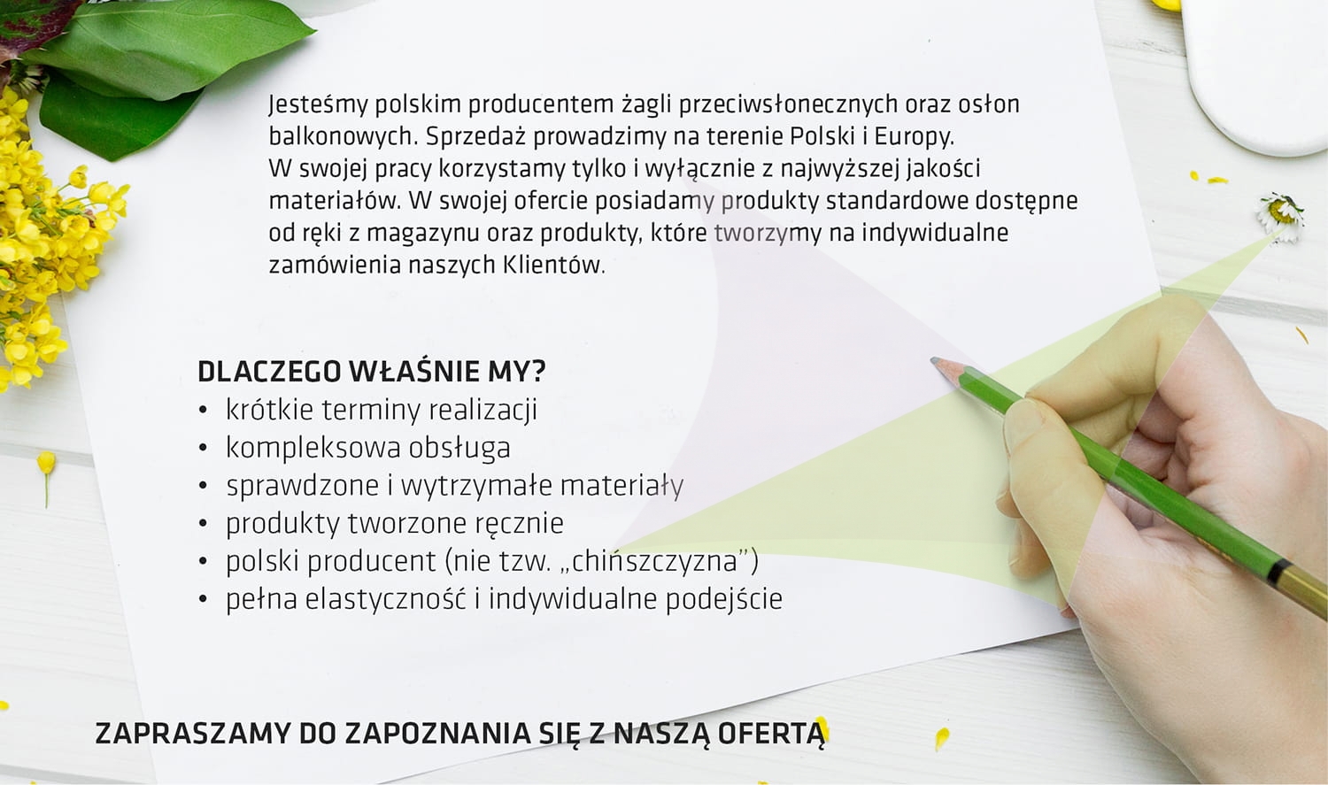 Reklama polskiego producenta żagli przeciwsłonecznych na wymiar z listą zalet i dłonią trzymającą ołówek
